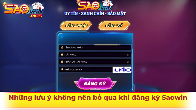 Những lưu ý người chơi không nên bỏ qua khi đăng ký Saowin