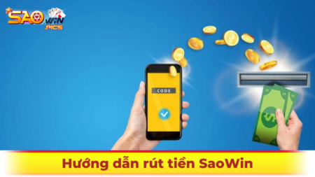 rút tiền Saowin