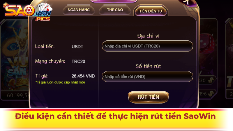 Điều kiện cần thiết để thực hiện rút tiền Saowin thành công